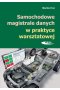 Samochodowe magistrale danych w praktyce warsztatowej