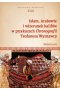 Islam, Arabowie i wizerunek kalifów w przekazach Chronografii Teofanesa Wyznawcy