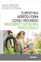 Turystyka wśród form czasu wolnego młodzieży szkolnej pokolenia z