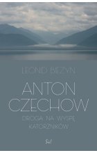 Anton czechow droga na wyspę katorżników