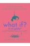 What if? A co gdyby?