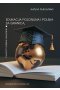 Edukacja polonijna i polska za granicą