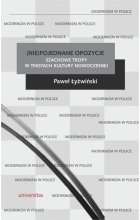 (Nie)pojednane opozycje