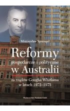 Reformy gospodarcze i polityczne w Australii za rządów Gougha Whitlama w latach 1972-1975