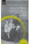 Ojcostwo w drugiej połowie XIX i na poczatku XX w.