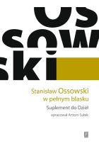 Stanisław Ossowski w pełnym blasku