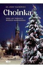 Choinka. 2000 lat tradycji Bożego Narodzenia