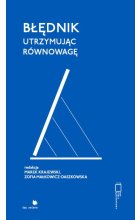 Błędnik. Utrzymując równowagę
