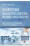 Zagrożenia dla bezpieczeństwa informacyjnego państwa w ujęciu systemowym