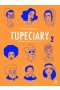 Tupeciary. O kobietach, które robią co chcą 2