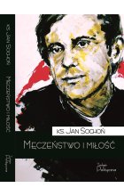 Męczeństwo i miłość