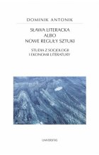 Sława literacka albo nowe reguły sztuki