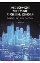 Nauki ekonomiczne wobec wyzwań współczesnej gospodarki.