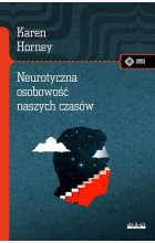Neurotyczna osobowość naszych czasów