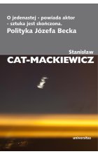 O jedenastej powiada aktor sztuka jest skończona