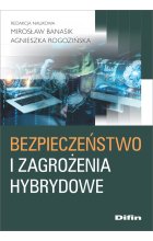 Bezpieczeństwo i zagrożenia hybrydowe