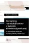 Mechanizmy reprodukcji i zmiany w systemie administracji publicznej