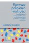 Pierwsze pokolenia wolności