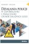 Działania policji w zapobieganiu i zwalczaniu chorób zakaźnych ludzi