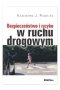 Bezpieczeństwo i ryzyko w ruchu drogowym