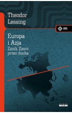 Europa i Azja. (Zanik Ziemi przez Ducha)