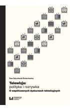 Telewizja: polityka i rozrywka