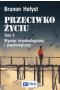 Przeciwko życiu Tom 3