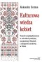 Kulturowa wiedza kobiet transfer międzypokoleniowy w warunkach podwójnej marginalizacji ukrainek z mniejszości narodowej w Polsce