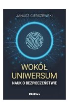 Wokół uniwersum nauk o bezpieczeństwie