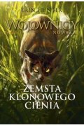 Zemsta Klonowego Cienia. Nowela. Wojownicy