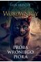 Próba Wroniego Pióra. Wojownicy. Superedycja