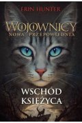 Wschód księżyca. Wojownicy. Nowa przepowiednia. Tom 2