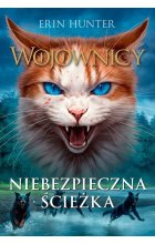 Niebezpieczna ścieżka, Wojownicy, Tom V