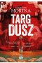 Targ dusz. Cykl Maltański