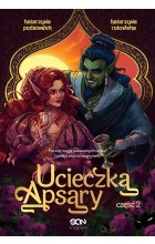 Ucieczka Apsary. Część 2