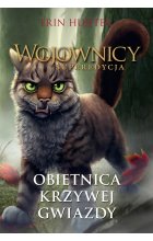 Obietnica Krzywej Gwiazdy. Wojownicy. Superedycja. Tom 6 wyd. 2023
