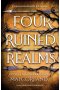 Cztery Stracone Królestwa. Four Ruined Realms. The Broken Blades. Tom 2