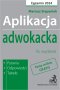 Aplikacja adwokacka 2024. Pytania, odpowiedzi, tabele + dostęp do testów online