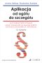 Aplikacja od ogółu do szczegółu. Akty normatywne w pigułce. Ustawy dodatkowe na egzamin wstępny na aplikacje komorniczą i notarialną Wyd.10 / 2024