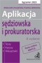 Aplikacja sędziowska i prokuratorska 2024. Testy, kazusy, wskazówki wyd.8 / 2025