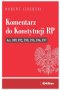 Komentarz do Konstytucji RP art. 189, 192, 193, 195, 196, 197