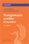 Postępowanie cywilne. Kompendium wyd 17