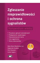 Zgłaszanie nieprawidłowości i ochrona sygnalistów Kompendium wiedzy Procedura zgłoszeń wewnętrznyc