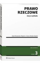Prawo rzeczowe. Zarys wykładu