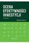 Ocena efektywności inwestycji (wyd. V)