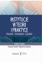Instytucje w teorii i praktyce