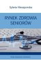Rynek zdrowia seniorów