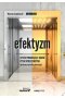 Efektyzm - system podnoszący jakość życia społeczeństwa (społeczny controlling inwestycji)
