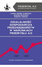 Działalność gospodarcza przedsiębiorstw w warunkach Przemysłu 4.0