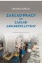 Zakład pracy jako zakład administracyjny